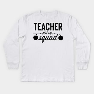 Teacher Squad - Gift For Teachers Kids Long Sleeve T-Shirt